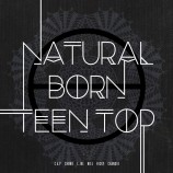 TEEN TOP - Natural  Born Teen Top (Dream Ver)